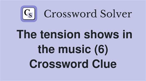 tension crossword clue|tension 6 crossword puzzle.